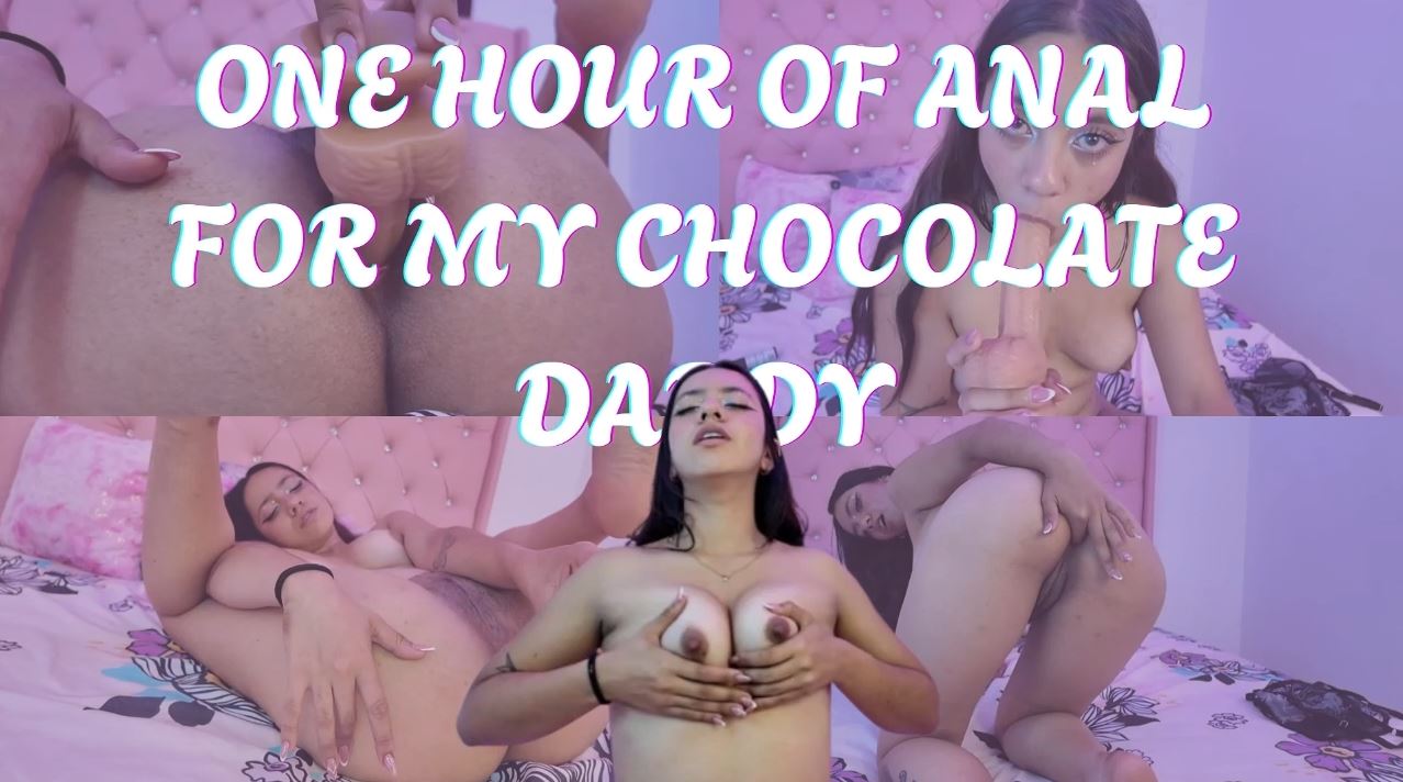 One Hour Of Anal For My Chocolate Daddy